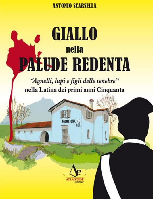 antonio-scarsella-libro-giallo-palude-redenta